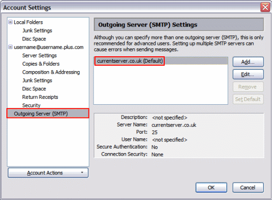 Click 'Outgoing Server (SMTP)' on the left hand menu, select the default SMTP account and click 'Edit' on the right hand side.